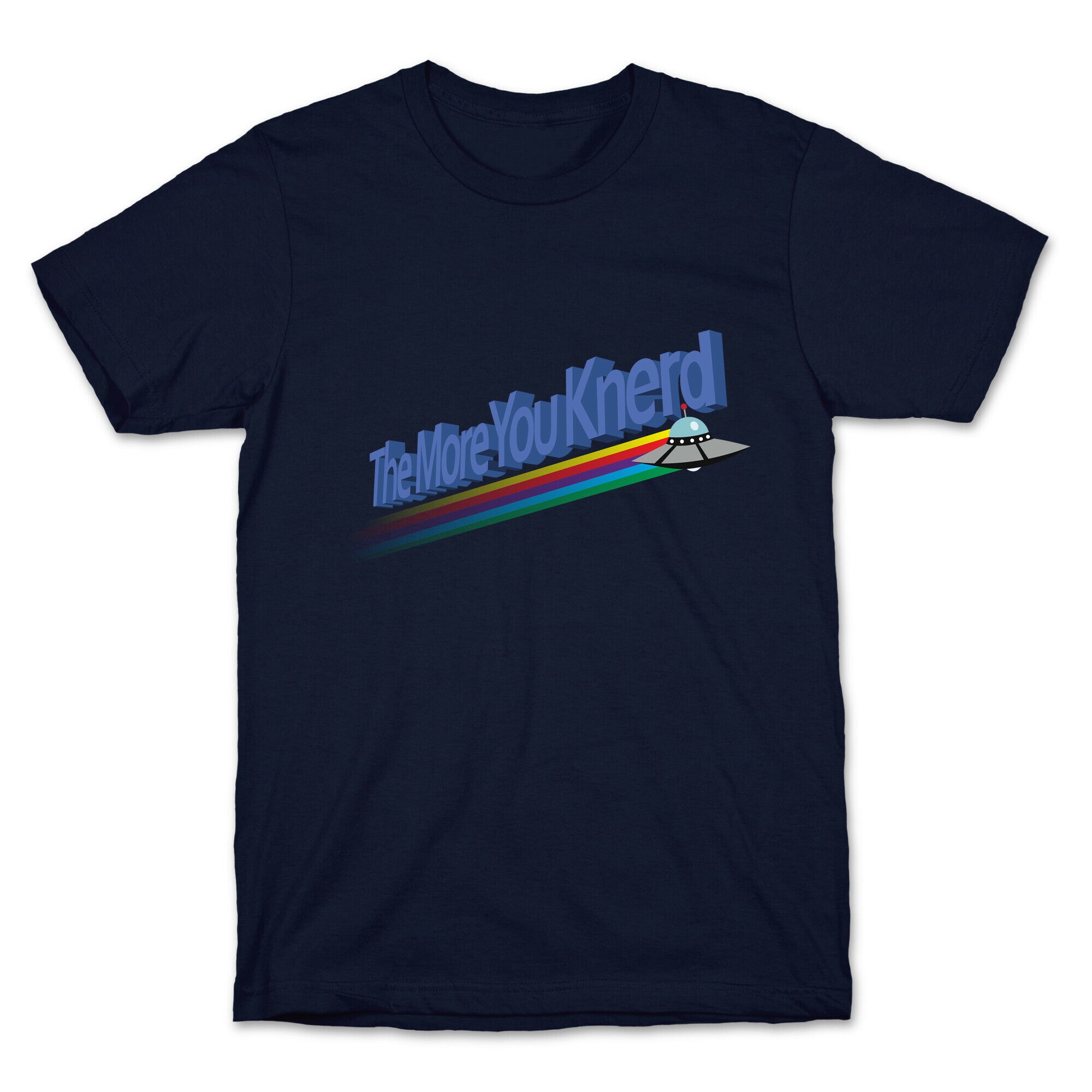 The More You Knerd T-Shirt